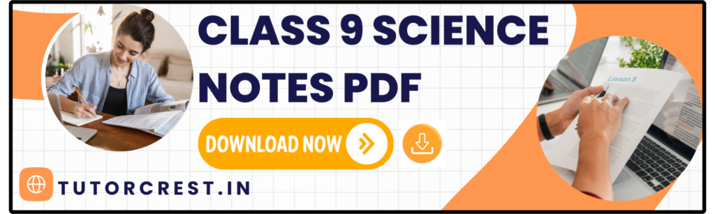 class 9 science chapter 10 notes pdf