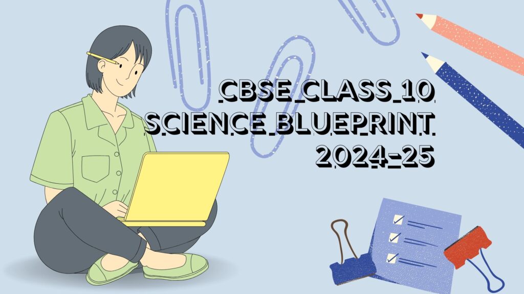 Blueprint of Science Class 10