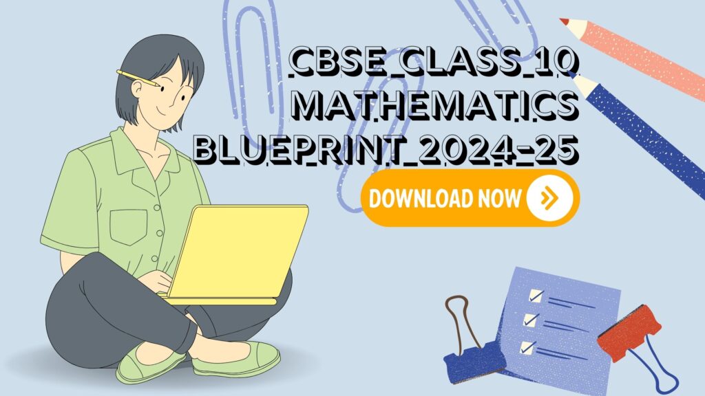 Blueprint of Maths Class 10