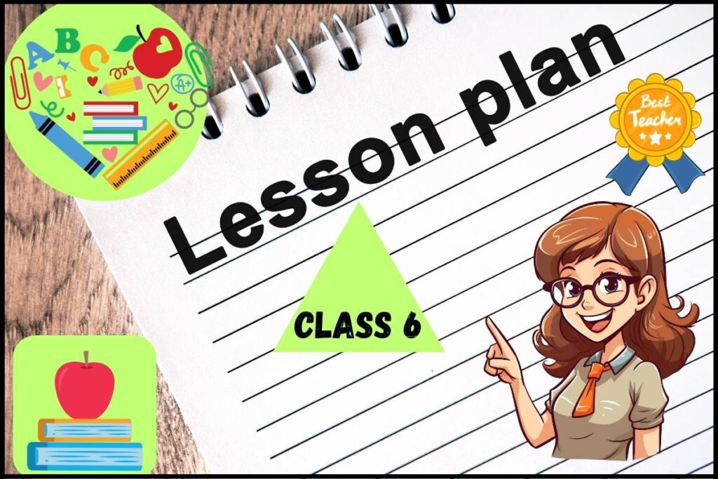 lesson plane for class 6
